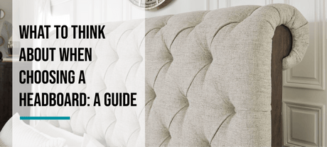 What to think about when choosing a headboard: A guide - Heavenlybeds